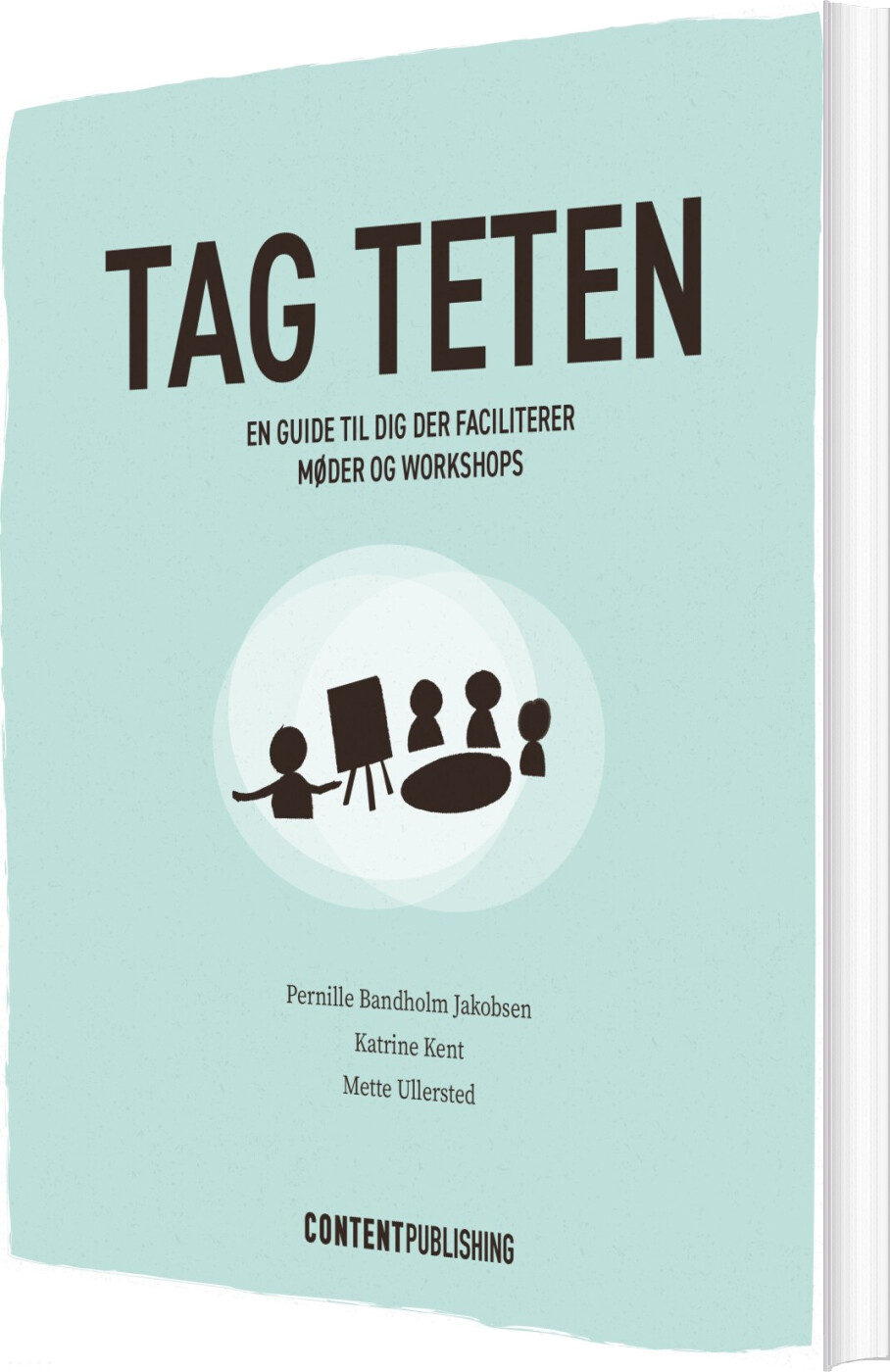 Tag Teten - Pernille Bandholm Jakobsen - Bog