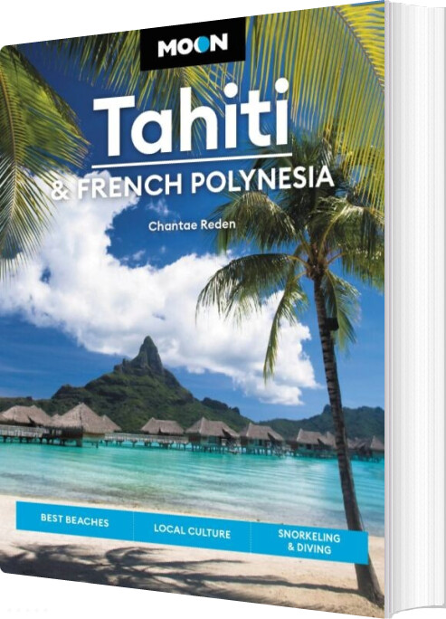Billede af Tahiti & French Polynesia, Moon - Chantae Reden - English Book