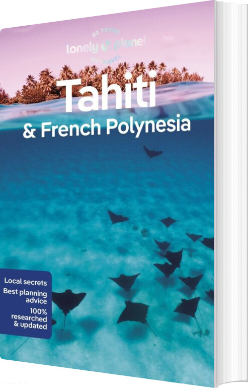 Tahiti & French Polynesia - Lonely Planet - English Book