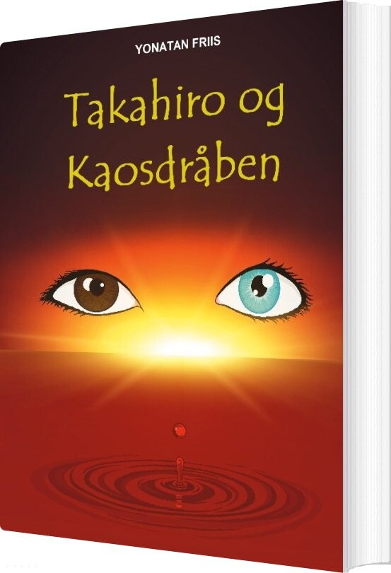 Billede af Takahiro Og Kaosdråben - Yonatan Friis - Bog
