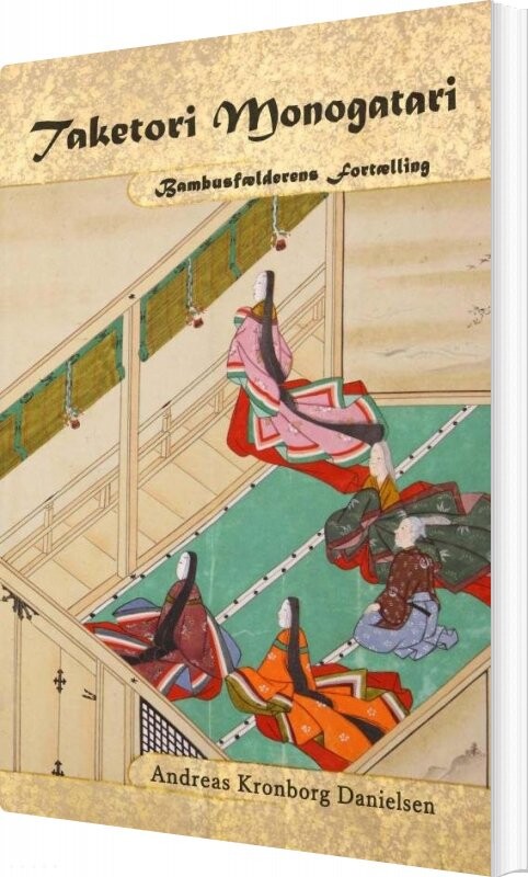 Billede af Taketori Monogatari - Andreas Kronborg Danielsen - Bog