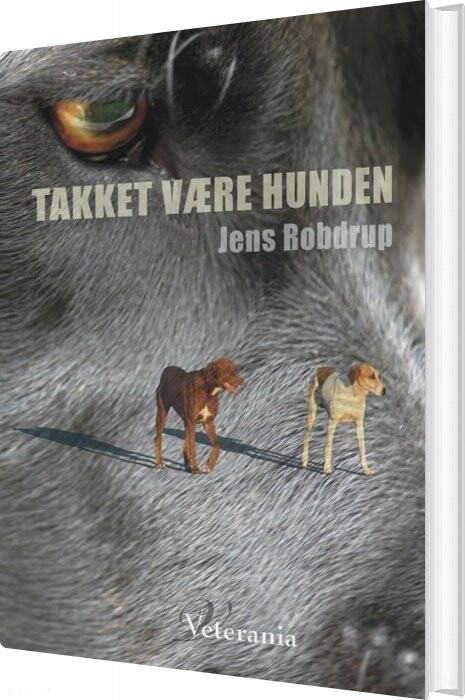 Billede af Takket Være Hunden - Jens Robdrup - Bog