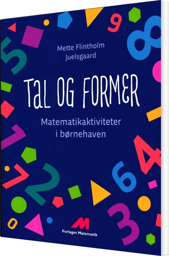Billede af Tal Og Former - Mette Flintholm Juelsgaard - Bog