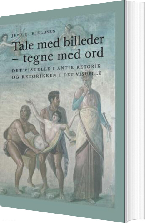 Billede af Tale Med Billeder - Tegne Med Ord - Jens E. Kjeldsen - Bog