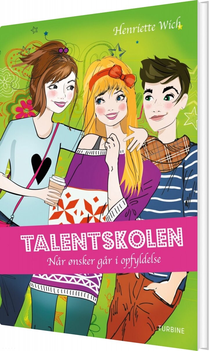 Billede af Talentskolen - Når ønsker Går I Opfyldelse - Henriette Wich - Bog