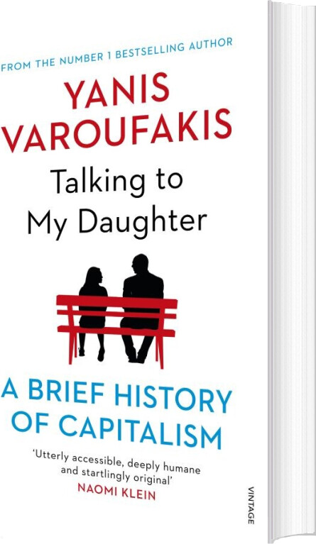 Billede af Talking To My Daughter About The Economy - Yanis Varoufakis - English Book