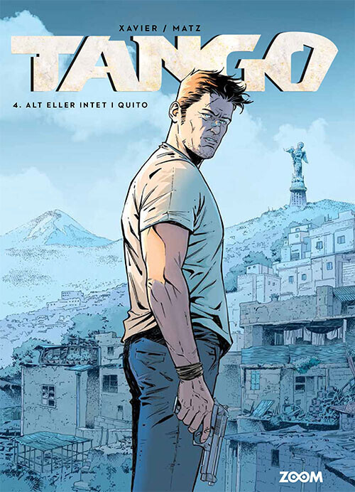 Tango 4: Alt Eller Intet I Quito - Xavier - Bog