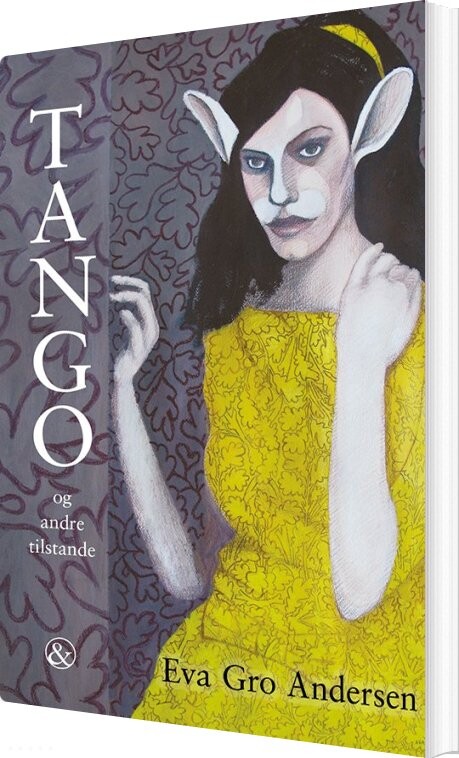 Tango Og Andre Tilstande - Eva Gro Andersen - Bog