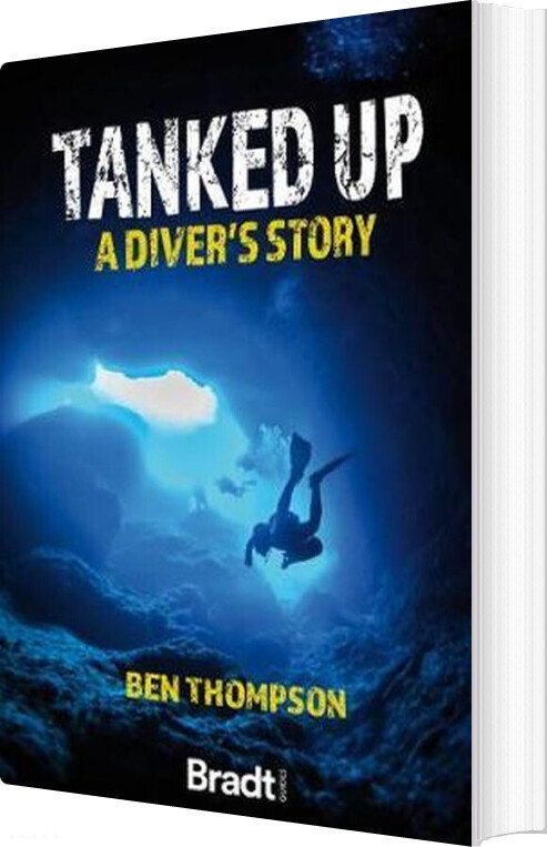 Bradt - Tanked Up: A Diver's Story - Ben Thompson - English Book