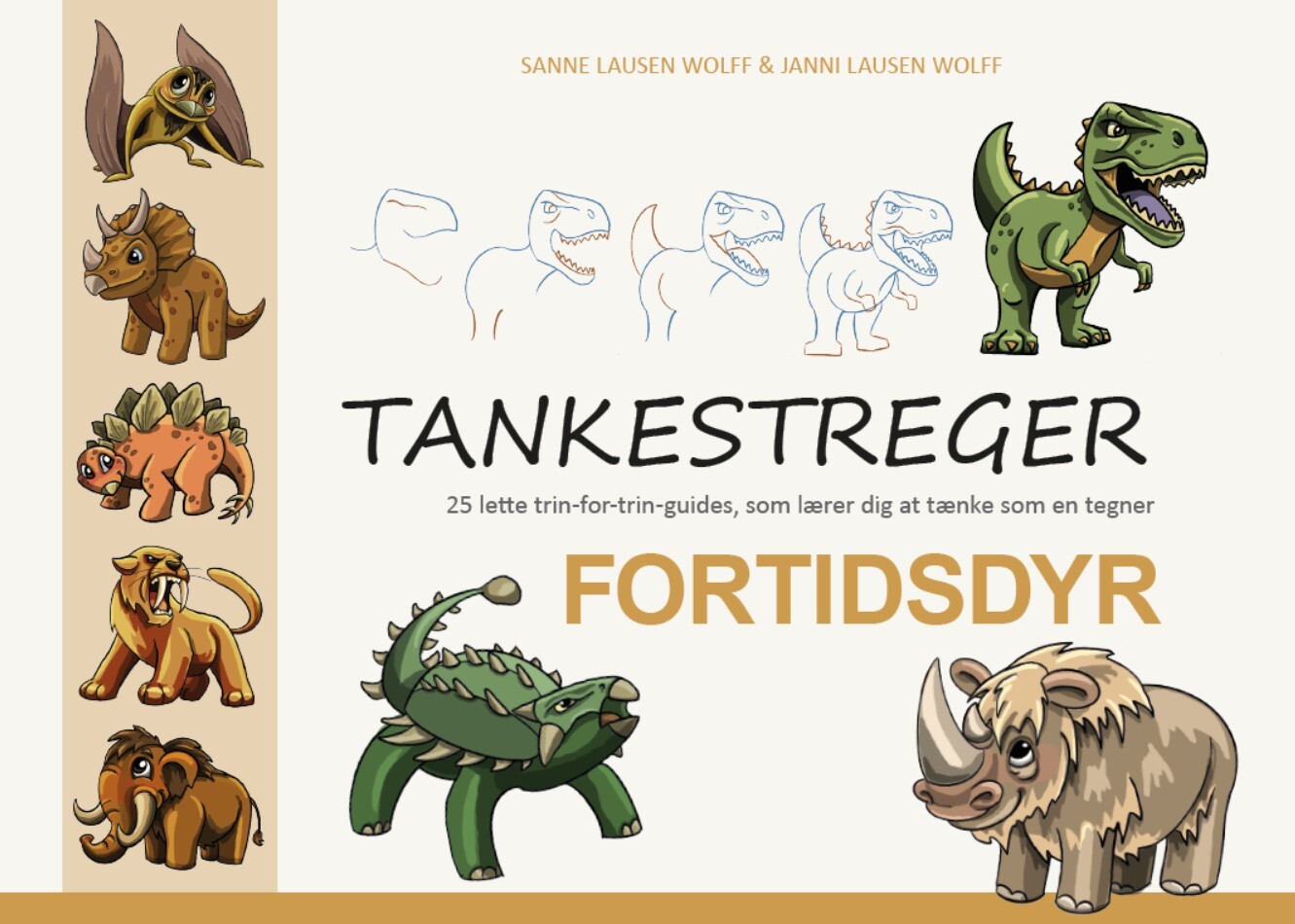 Tankestreger - Fortidsdyr - Sanne Lausen Wolff - Bog