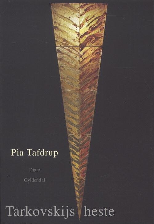 Billede af Tarkovskijs Heste - Pia Tafdrup - Bog