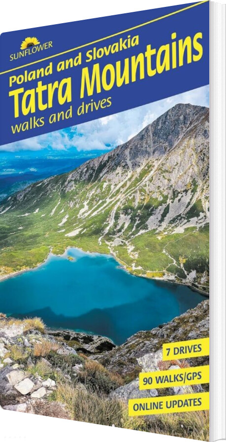 Tatra Mountains Of Poland And Slovakia Sunflower Walking Guide: 90 Long And Short Walks And 7 Car Tours - Sandra Bardwell - English Book