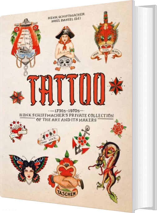 Tattoo - 1730s-1970s - Henk Schiffmacher - English Book