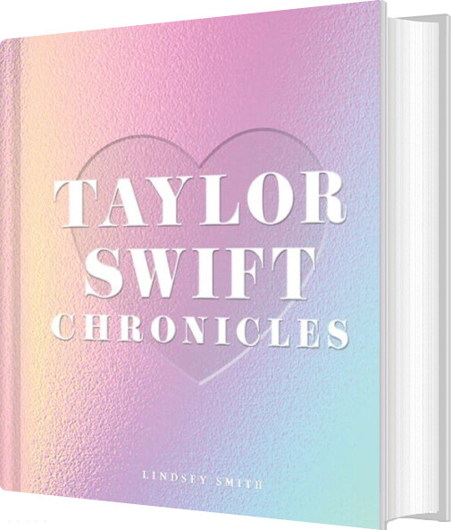 Taylor Swift Chronicles - Lindsey Smith - English Book