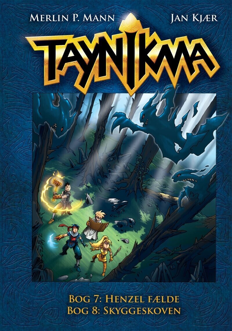 Taynikma 7+8: Henzels Fælde Og Skyggeskoven - Jan Kjær - Bog