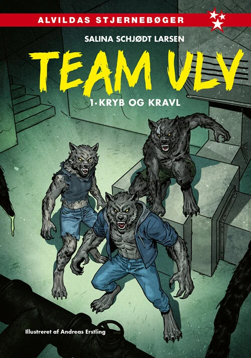 Team Ulv 1: Kryb Og Kravl - Salina Schjødt Larsen - Bog - Forlaget Alvilda