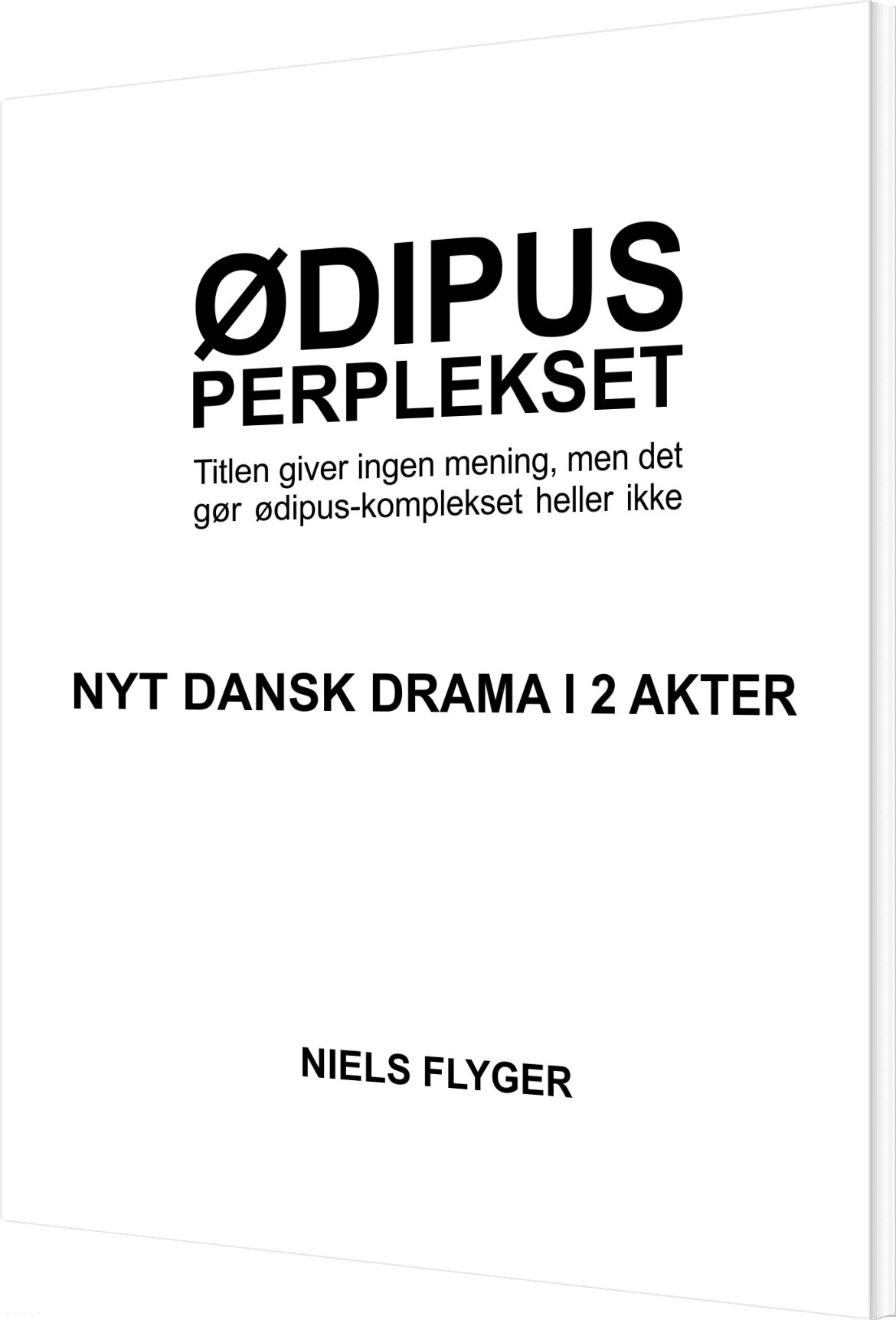 Teaterstykket ødipus Perplekset Niels Flyger Bog
