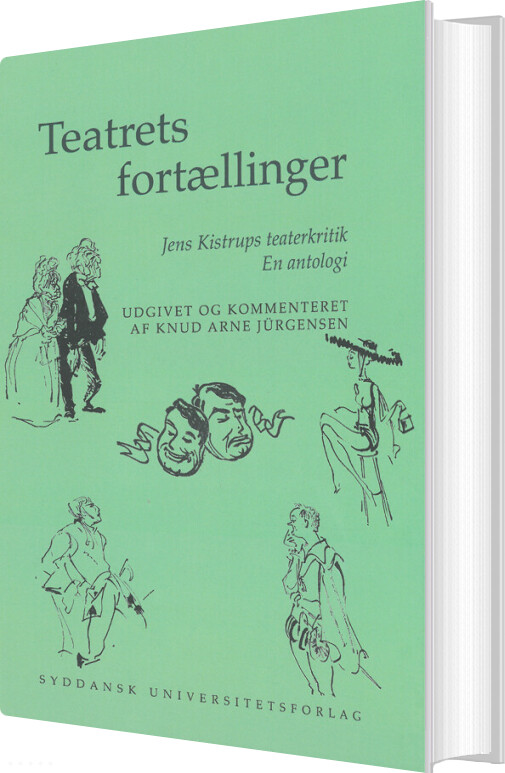 Teatrets Fortællinger - Jens Kistrup - Bog