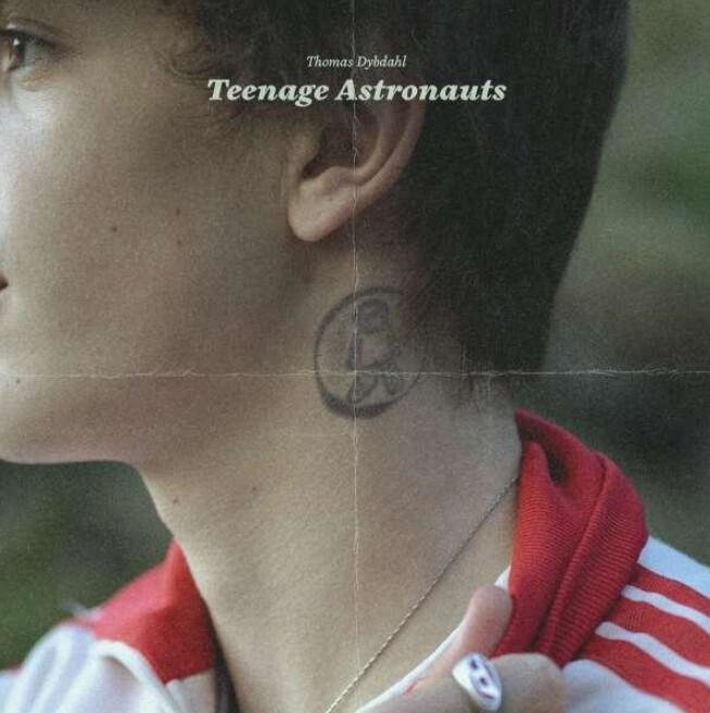 Thomas Dybdahl - Teenage Astronauts - Vinyl Lp
