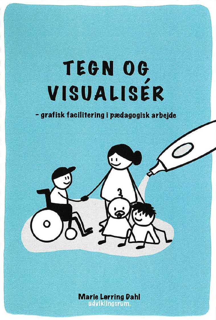 Tegn Og Visualisér - Marie Lørring Dahl - Bog