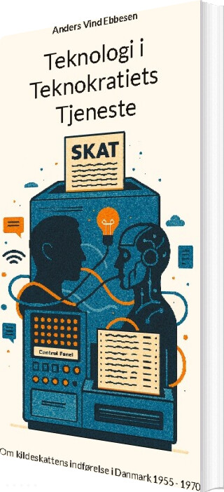 Teknologi I Teknokratiets Tjeneste - Anders Vind Ebbesen - Bog