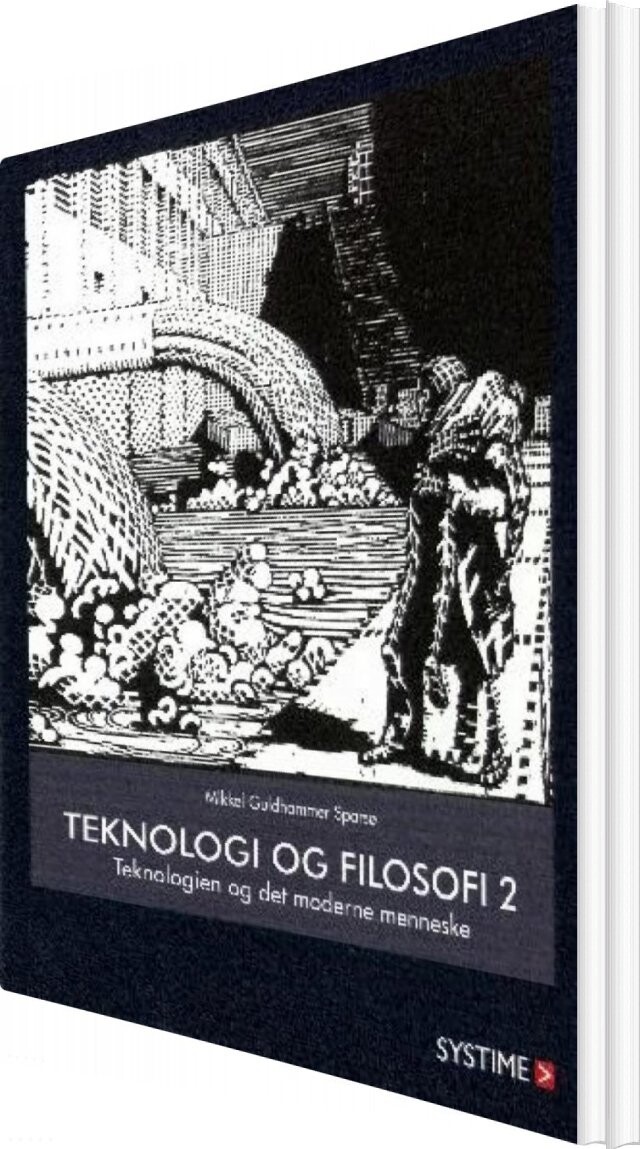 Teknologi Og Filosofi 2 - Mikkel Guldhammer Sparsø - Bog