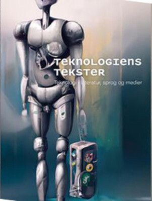 Teknologiens Tekster - Cecilie Lindegaard - Bog