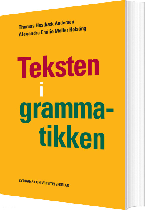 Teksten I Grammatikken - Thomas Hestbæk Andersen - Bog