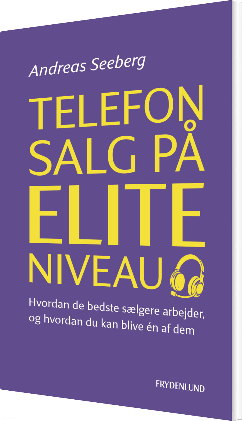 Telefonsalg På Eliteniveau - Andreas Seeberg - Bog
