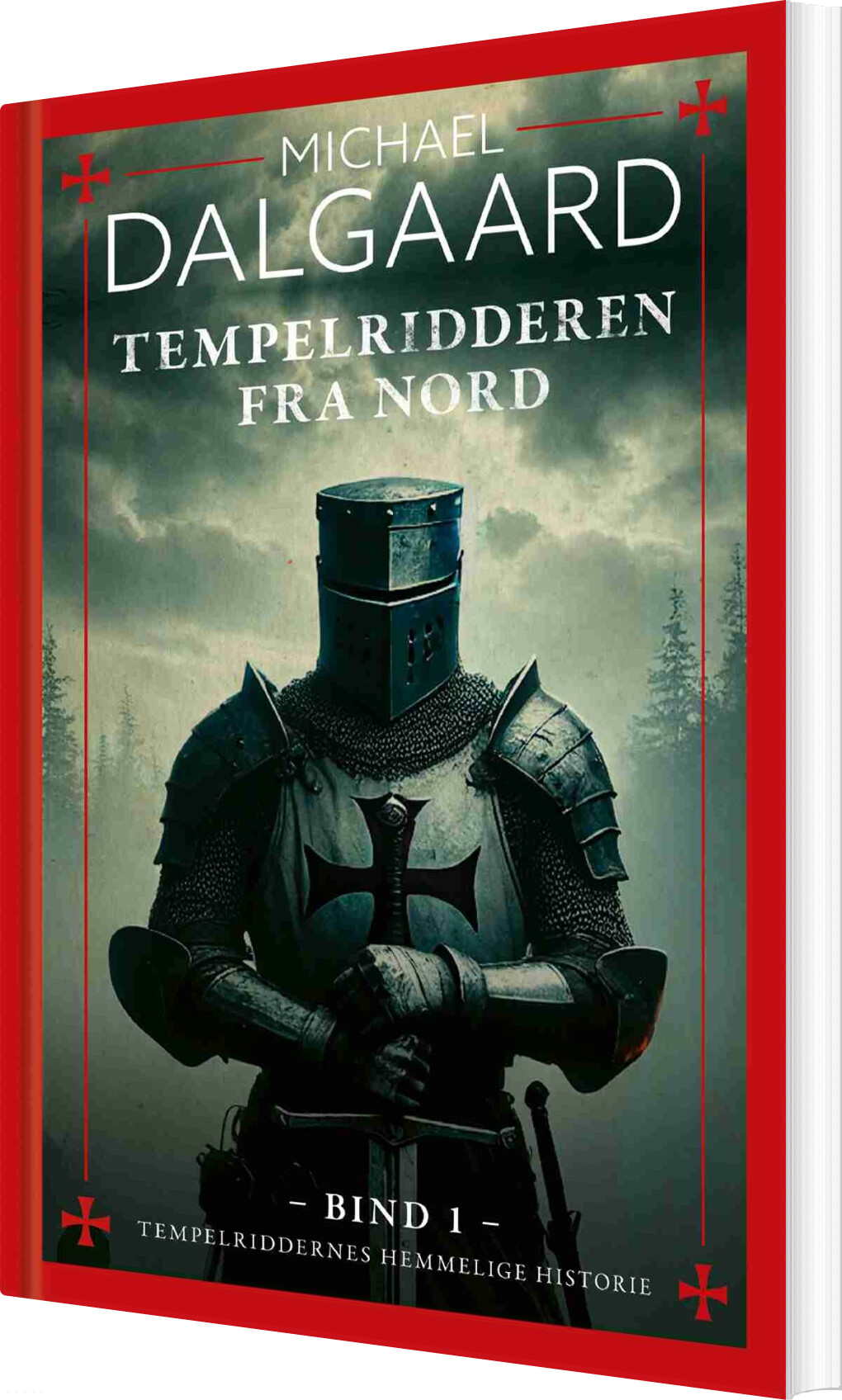 Tempelridderen Fra Nord - Michael Dalgaard - Bog
