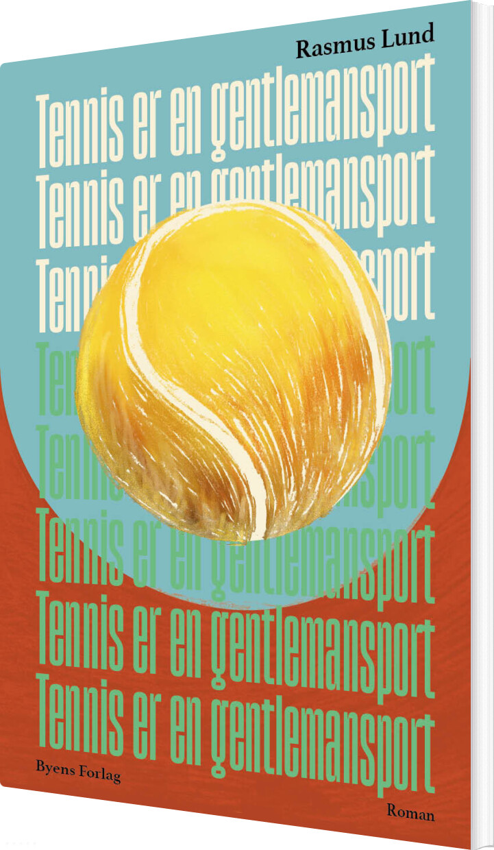 Billede af Tennis Er En Gentlemansport - Rasmus Lund - Bog