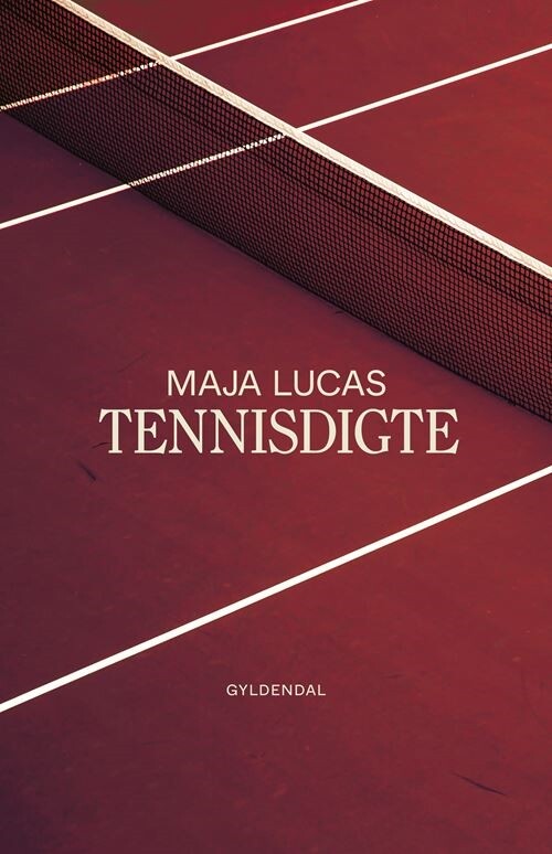 Tennisdigte - Maja Lucas - Bog