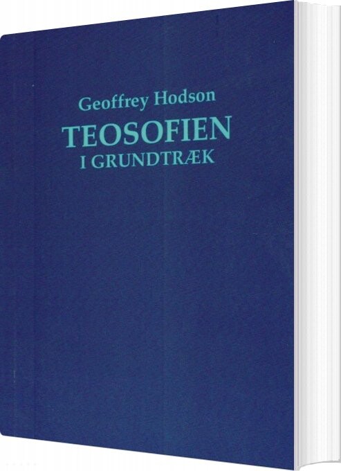 Teosofien I Grundtræk - Geoffrey Hodson - Bog