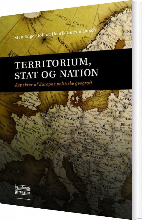 Territorium, Stat Og Nation - Sten Engelstoft - Bog