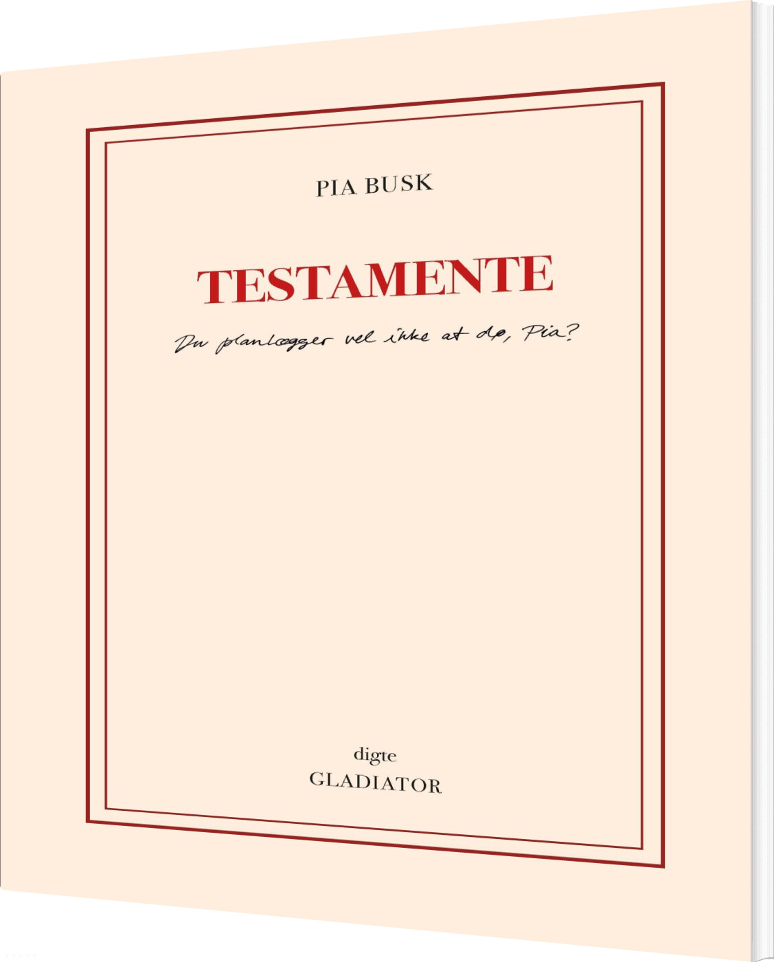 Testamente - Pia Busk - Bog