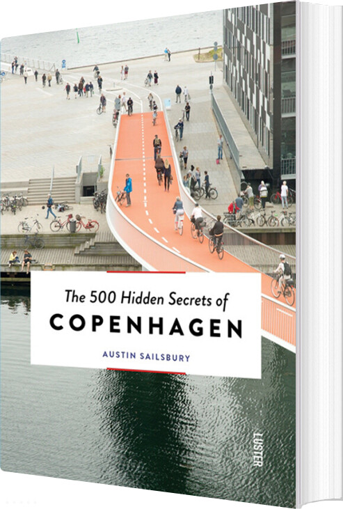 Billede af The 500 Hidden Secrets Of Copenhagen - Austin Sailsbury - English Book