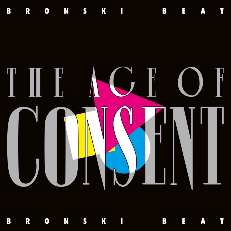Bronski Beat - The Age Of Consent - Vinyl Lp