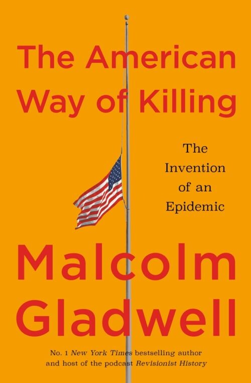 The American Way Of Killing - Malcolm Gladwell - English Book