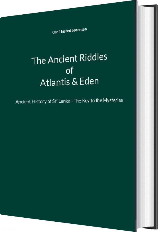 The Ancient Riddles Of Atlantis & Eden - Ole Thisted Sørensen - English Book