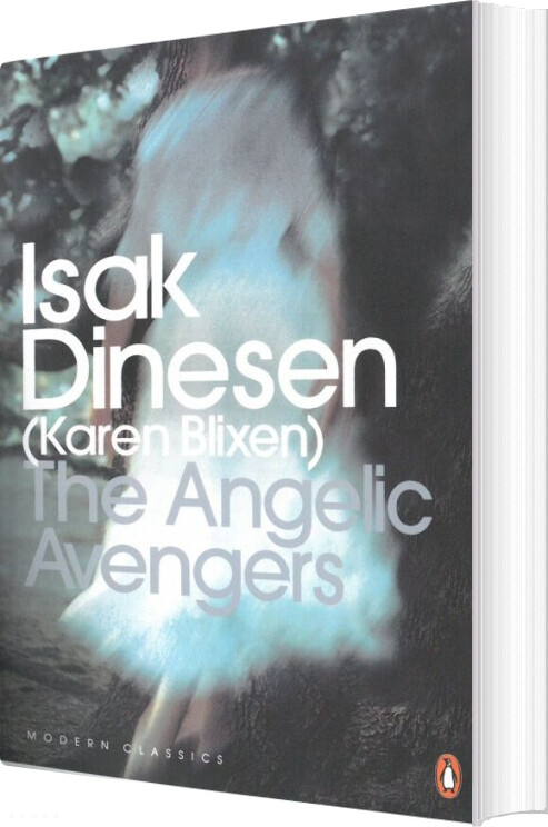 The Angelic Avengers - Isak Dinesen - English Book