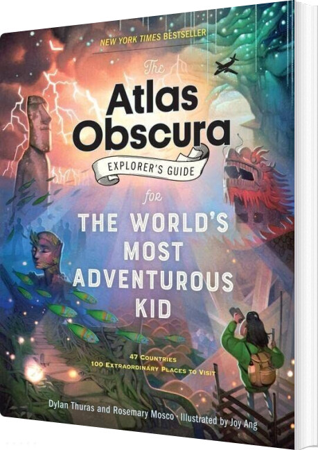 Billede af The Atlas Obscura Explorer's Guide For The World's Most Adventurous Kid - Dylan Thuras - English Book