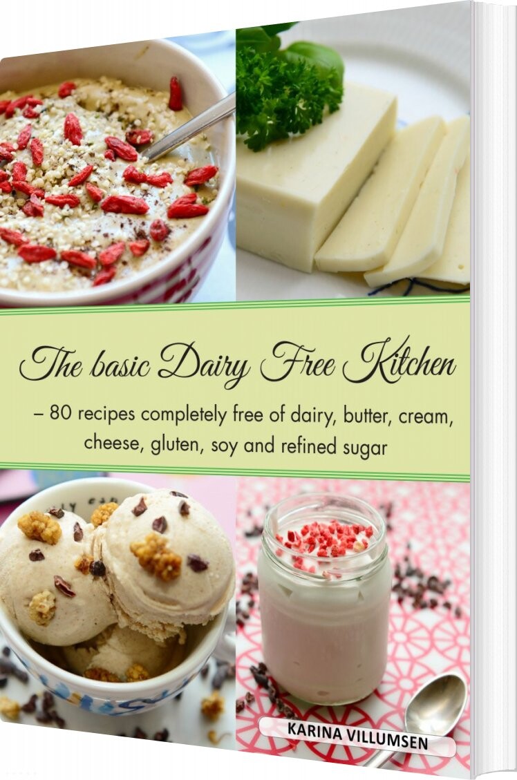 Billede af The Basic Dairy-free Kitchen - Karina Villumsen - English Book