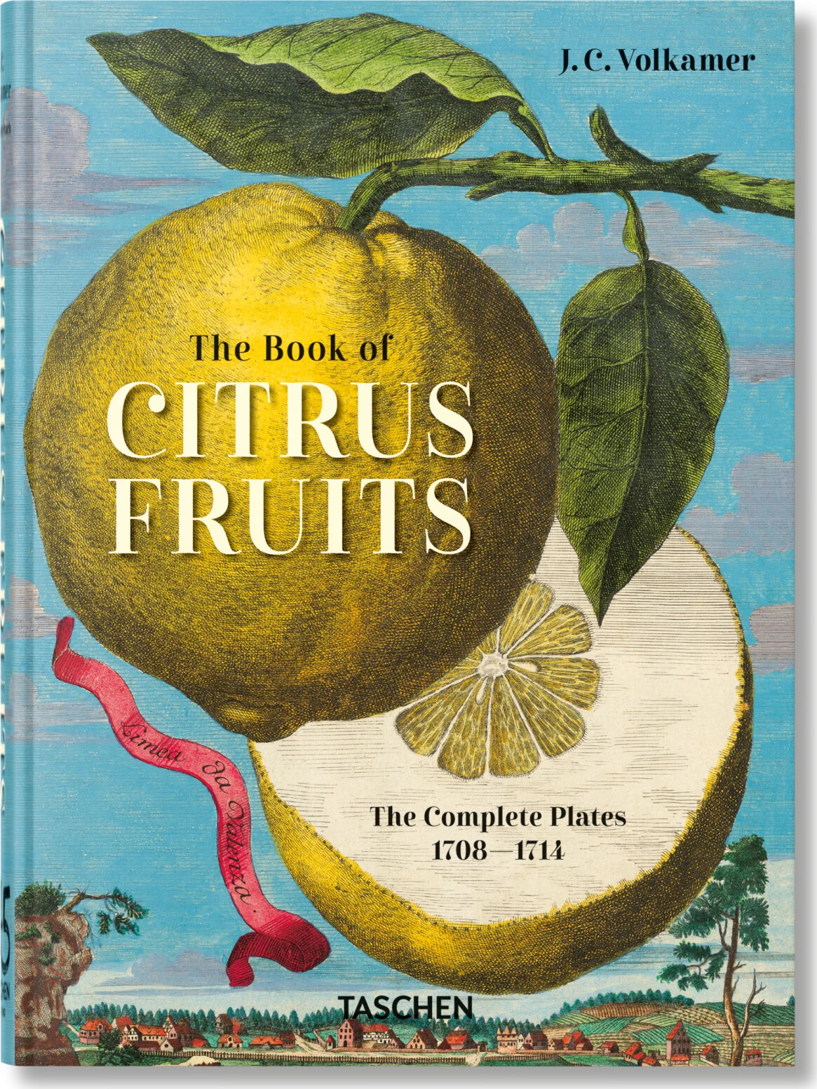The Book Of Citrus Fruits: J. C. Volkamer : The Complete Plates 1708-1714 - Iris Lauterbach - English Book