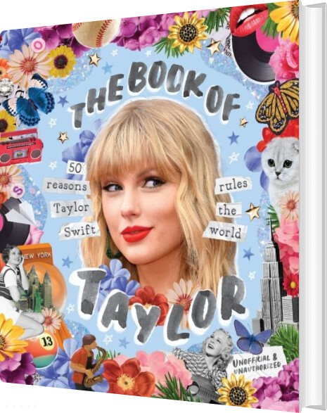 The Book Of Taylor: 50 Reasons Taylor Swift Rules The World - Billie Oliver - English Book