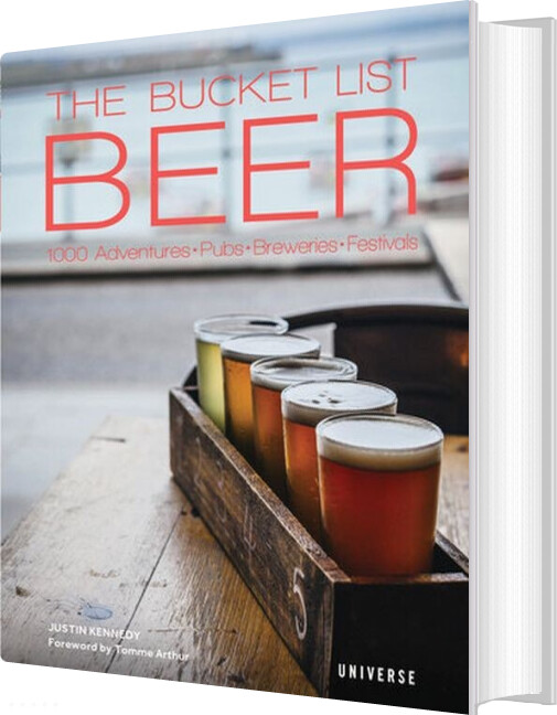 Billede af The Bucket List Beer - 1000 Adventures - Justin Kennedy - English Book