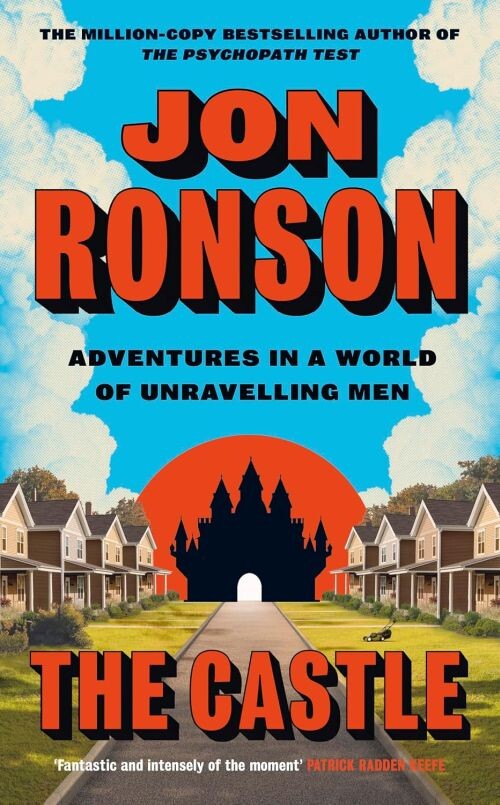 The Castle: Adventures In A World Of Unravelling Men - Jon Ronson - English Book