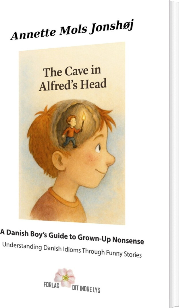 The Cave In Alfreds Head - Annette Mols Jonshøj - Bog
