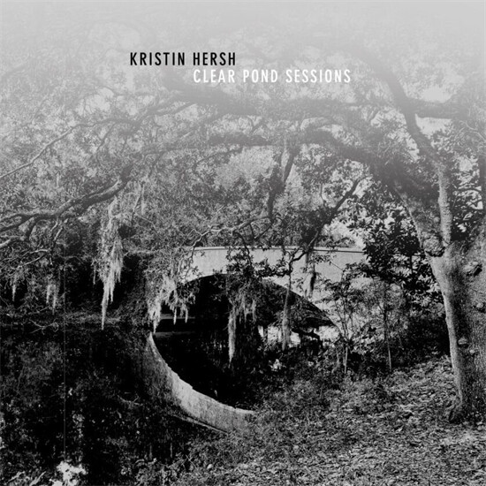 Kristin Hersh - The Clear Pond Sessions - Vinyl Lp