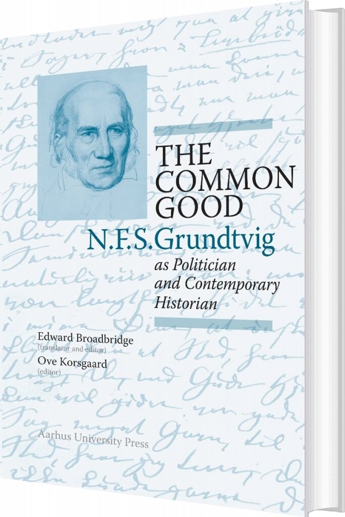 The Common Good - N.f.s. Grundtvig - English Book