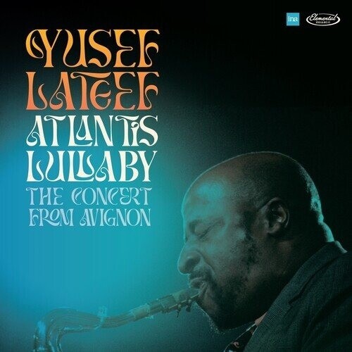 Yusef Lateef - Atlantis Lullaby: The Concert From Avignon - Vinyl Lp